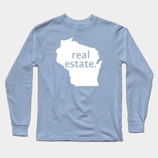 Wisconsin State Real Estate Long Sleeve T-Shirt